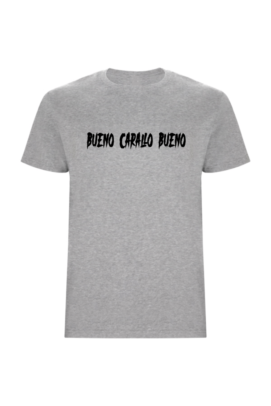 Camiseta Unisex Bueno Carallo Bueno