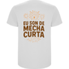 Camiseta Unisex blanca Eu Son de Mecha Curta