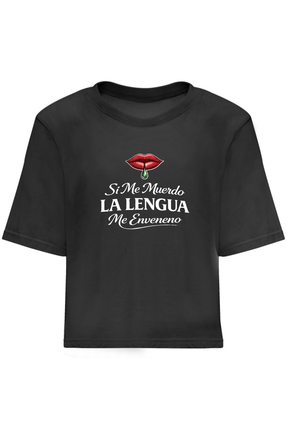Camiseta corta ancha crop si me muerdo la lengua me enveneno