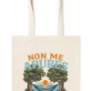 Bolsa tote Tribu Zone con diseño Non Me Apures y Non Hai Presa. Una bolsa original con inspiración gallega, naturaleza y estilo para el día a día.