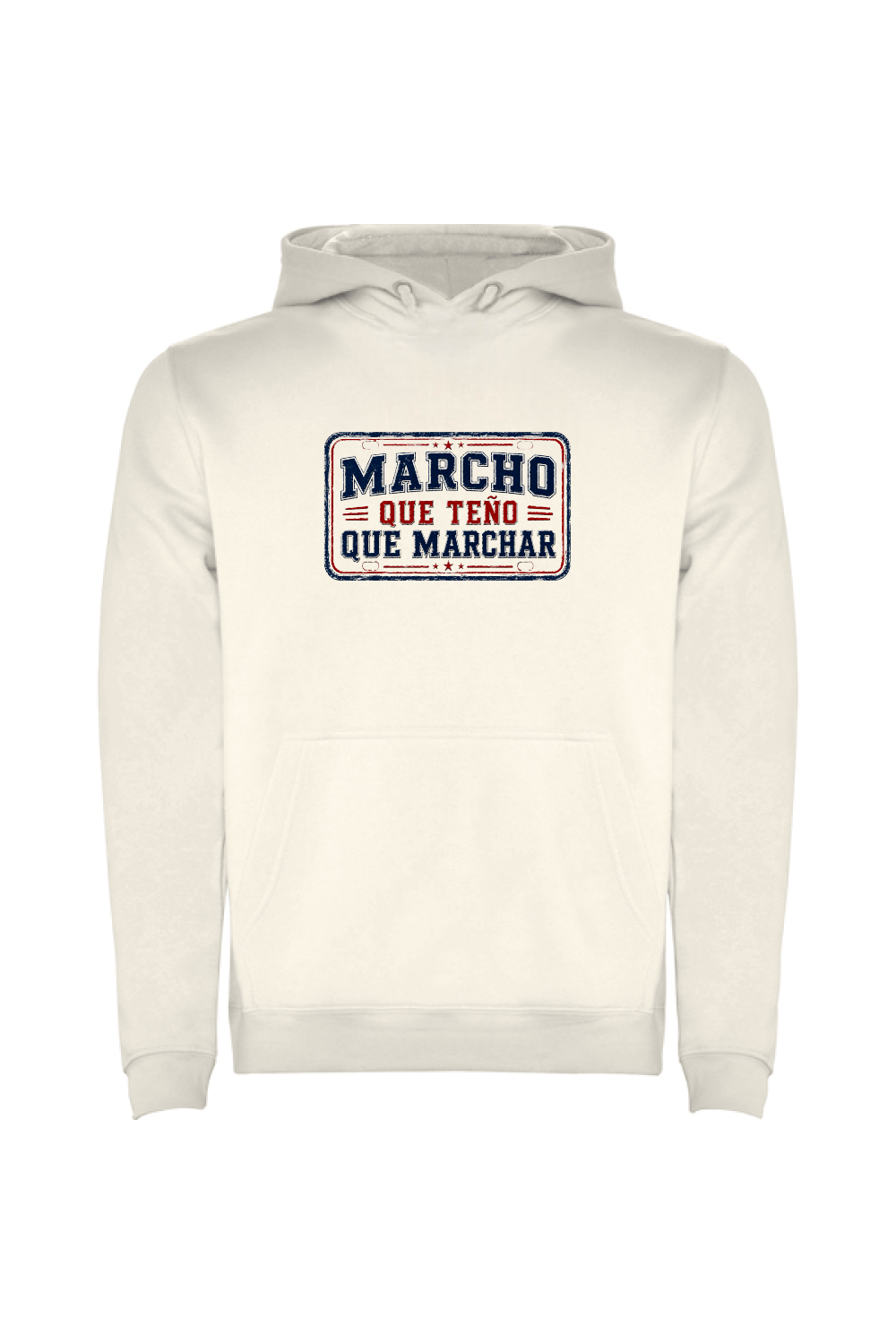 Sudadera unisex Marcho que teño que marchar de Tribu Zone. Diseño gallego con estilo vintage, humor y personalidad para llevar Galicia contigo.